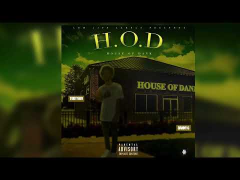 H.O.D (Prod By Danny G)