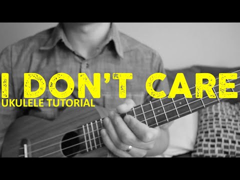 download lagu mp3 mp4 I Dont Care Ed Sheeran Ukulele, download lagu I Dont Care Ed Sheeran Ukulele gratis, unduh video klip I Dont Care Ed Sheeran Ukulele