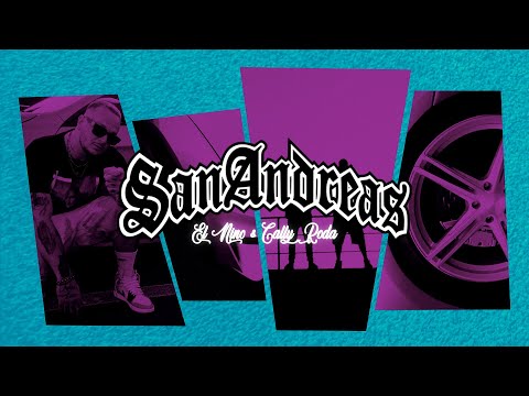 El Nino - SAN ANDREAS feat. Cally Roda