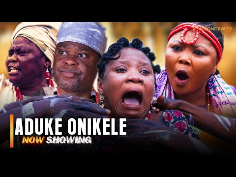 ADUKE ONIKELE - Latest Yoruba Movie 2024 Wumi Toriola Wunmi Ajiboye Yomi Fash-Lanso Damola Olatunji