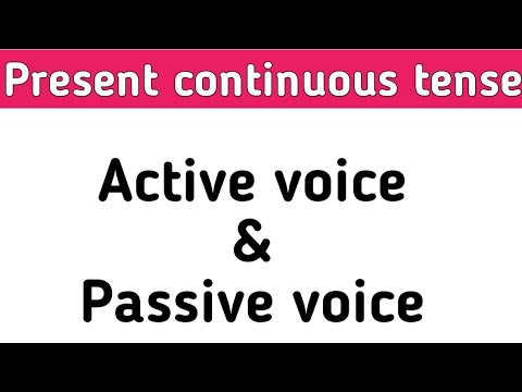 Present continuous active voice and passive voice |  Active and passive | Sunshine English