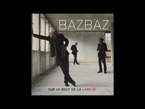 Bazbaz - Papa Tango Charly (reprise de Mort Shuman)