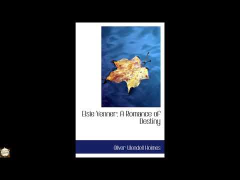 Elsie Venner: A Romance of Destiny by Oliver Wendell Holmes — free full audiobook