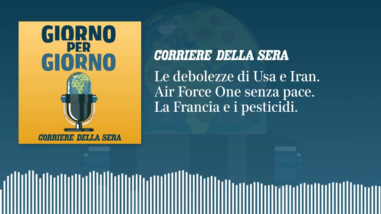 Le debolezze di Usa e Iran. Air Force One senza pace. La Francia e i pesticidi | GxG del 22 /7/2026