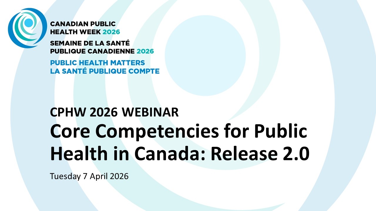 CPHW 2026 Webinar | Core Competencies for Public Health in Canada: Release 2.0