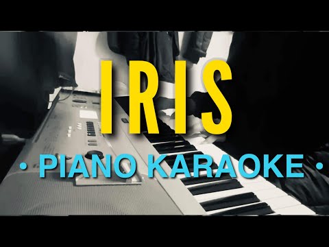 Iris - Goo Goo Dolls (Piano Karaoke)