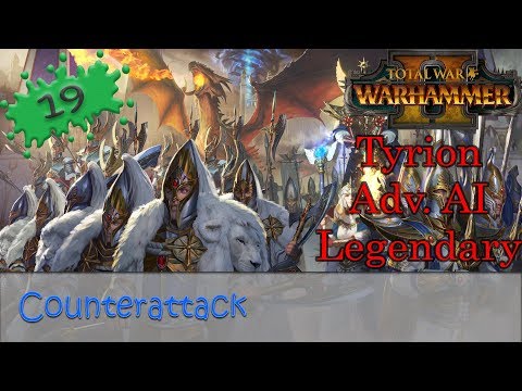 Warhammer 2 Tyrion E19 High Elves Legendary Advanced AI Campaign - Counterattack