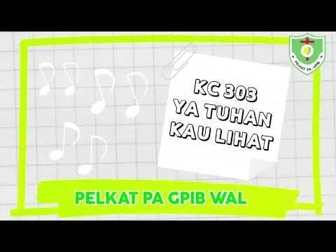 KC 303 Ya Tuhan Kau Lihat