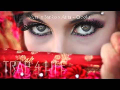 Kyral x Banko x Airia - Crooks
