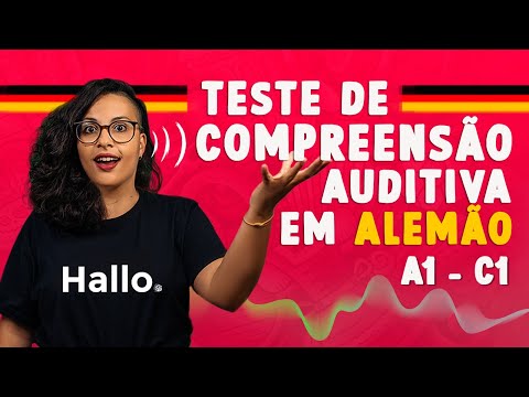 Teste de nivelamento: compreensão auditiva em alemão A1 - C1