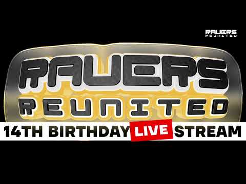 Ravers Reunited 14th Birthday Livestream