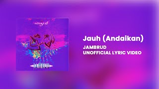 Download lagu Jauh Jambrud... mp3