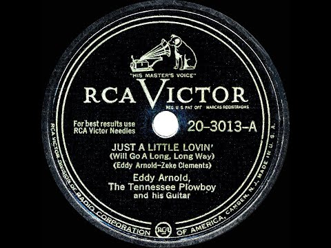 1948 HITS ARCHIVE: Just A Little Lovin’ (Will Go A Long Way) - Eddy Arnold (#1 C&W hit)