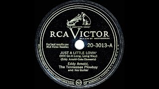1948 HITS ARCHIVE: Just A Little Lovin’ (Will Go A Long Way) - Eddy Arnold (#1 C&amp;W hit)