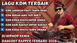 Download lagu 🔴KDM LANGKAH PASTI TANPA RAGU 🎶 BEST DJ RAPPER HIPHOP TERBARU 2026 || FULL ALBUM KDM #djhiphop #dj mp3