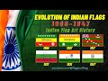 Evolution Of Indian Flags 1906 1947 Complete History Of The Indian National Flag Flag Flag