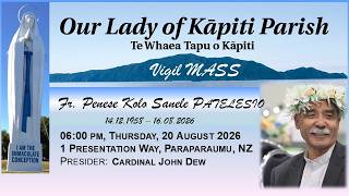 20260820 - Vigil MASS - Fr. Penese Kolo Sanele PATELESIO