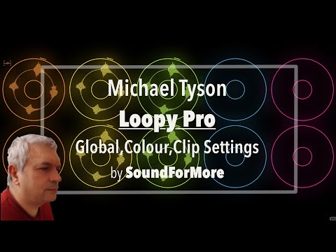 Loopy Pro Looper, DAW, Sampler - Tutorial Part 3: Global, Colour and Clip level settings