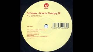 DJ Sneak - U Betta Know