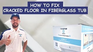 HOW TO FIX CRACKED FLOOR IN FIBERGLASS TUB