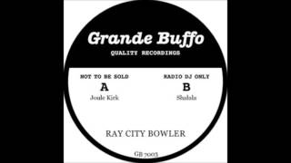 RAY CITY BOWLER   Shalala Youtube