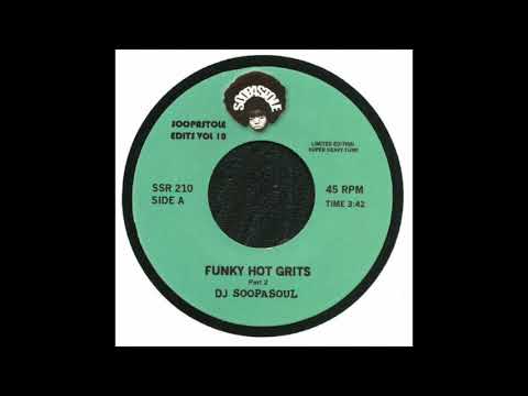 DJ Soopasoul - Funky Hot Grits
