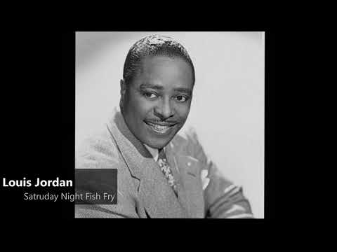 Louis Jordan - Saturday Night Fish Fry (1949)
