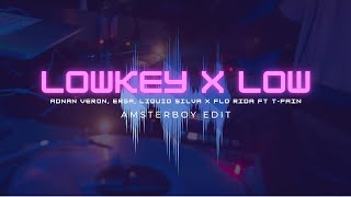 Download lagu lowkey x Low - AmsterBoy Edit mp3