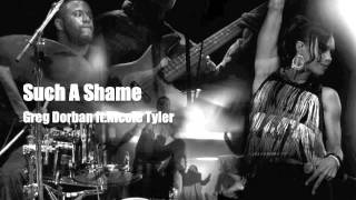 Such A Shame  - Greg Dorban feat. Nicole Tyler