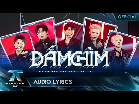[COLOR CODED LYRICS] ĐẮM CHÌM | Anh Trai "Say Hi" 2025