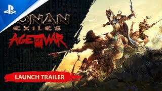  Conan Exiles - Age of War Launch Trailer