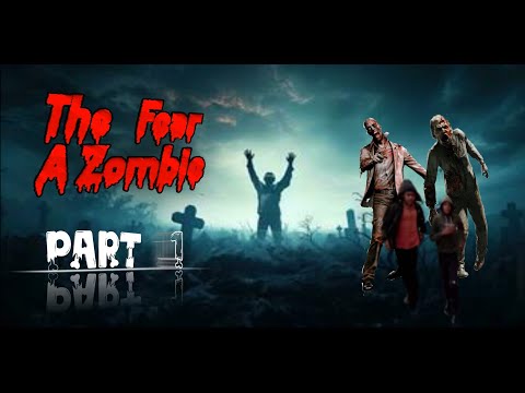 THE FEAR-A ZOMBIE VILLAGE PART 1|Horror video|zombie video