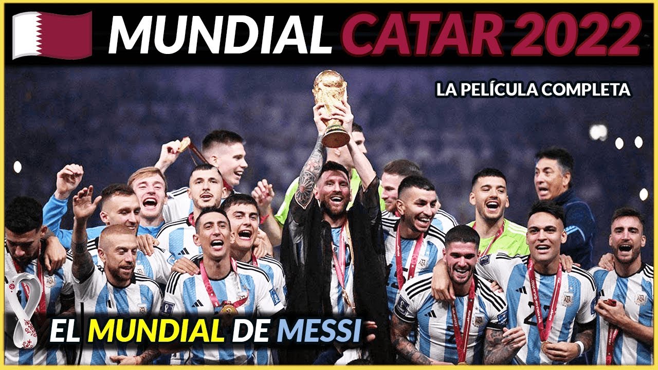 WORLD CUP QATAR 2022 🇶🇦 (FULL MOVIE) Argentina World Champion | History of the World Cups