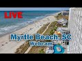 Gorgeous Day In Myrtle Beach Live Look From Crown Reef Beach Resort And Waterpark