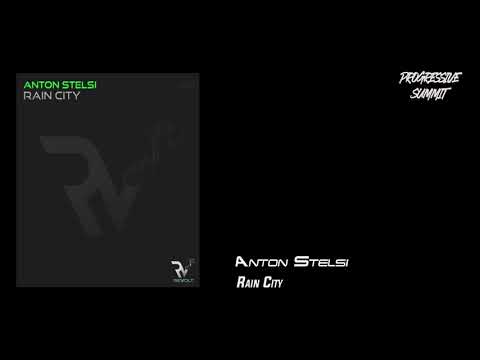 PREMIERE: Anton Stelsi - Rain City (Original Mix) [Revolt Music]
