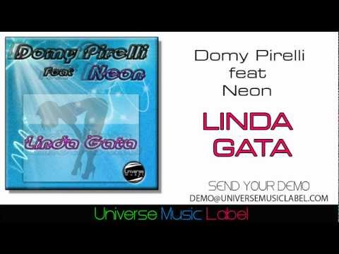 Domy Pirelli feat Neon - LINDA GATA ( House Mix 2k12)