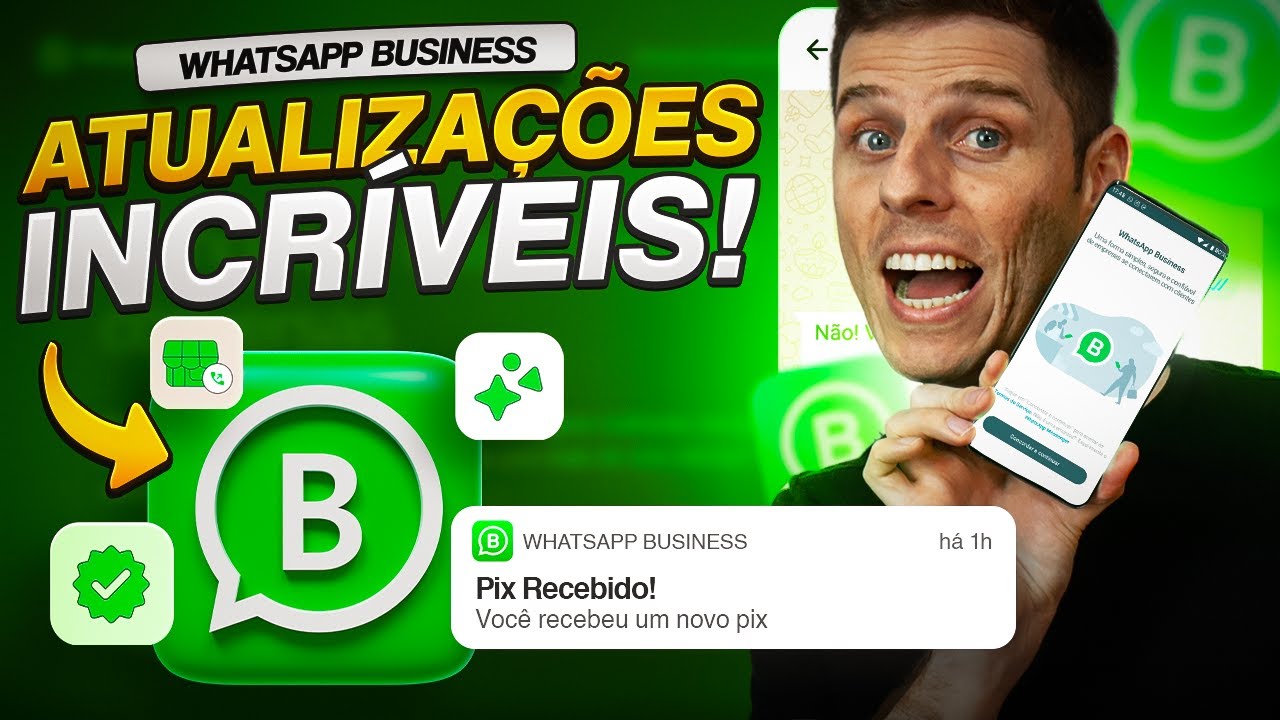 Atualizações INCRÍVEIS no WhatsApp! Receba via Pix, IA e Mais! Use o WhatsApp Business!