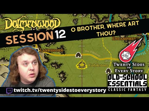 Dolmenwood: Session 12 | Oh Brother, Where Art Thou? (Old-School Essentials)