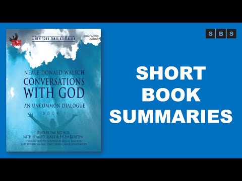 Short Book Summary of Conversations with God An Uncommon Dialogue,Book 1 by Neale Donald Walsch
