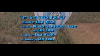 Brian Wilson - Let&#39;s Go to Heaven in My Car - Police Academy 4 End Credits Mix