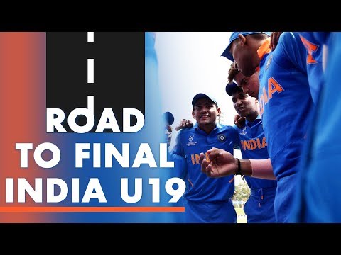 India's Road to ICC Under-19 World Cup Final