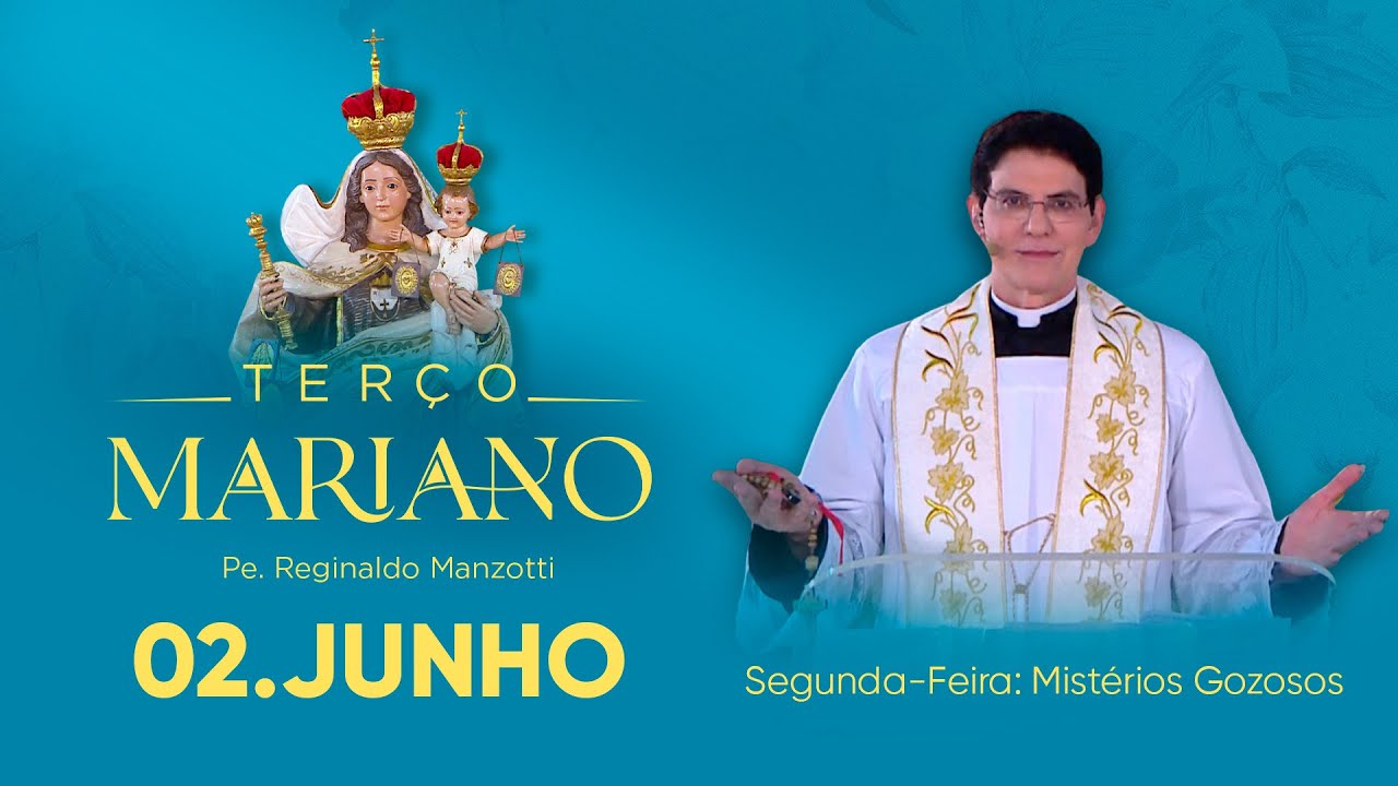 Segunda-Feira: Mistérios Gozosos | 02/06/25 | Terço Mariano com @PadreManzottiOficial