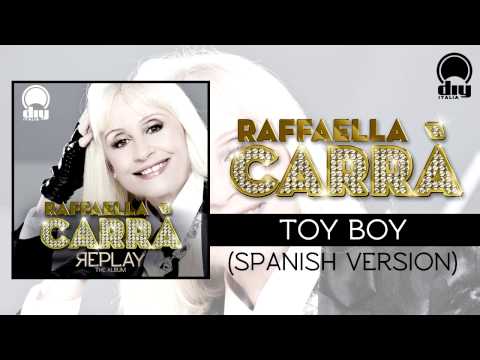 Raffaella Carrà - Toy boy (spanish version) [Official]