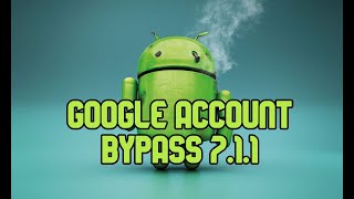 Odblokování google účtu (FRP)/ android 7.1.1 /Zablokovaný google účet/ google account bypass 7.1.1
