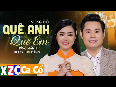 Ảnh bài hát Quê Anh Quê Em - Thể hiện bởi Hồng Mảnh