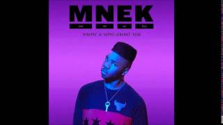 Wrote A Song About You  MNEK