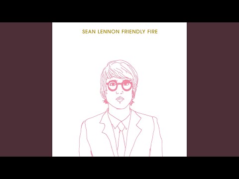 On Again Off Again - Sean Lennon