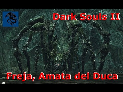 Dark Souls II - Freja, Amata del Duca / The Duke's Dear Freja Boss Fight (No Spells, No Co-op/NPC)