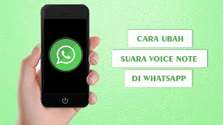 Cara Ubah Suara Unik dan Aneh Voice Note di WhatsApp, dari Alien hingga Hantu