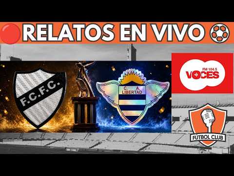 🔴LIBERTAD (SAN CARLOS) VS FERROCARRIL (SALTO) EN VIVO ⚽COPA DE CLUBES OFI 2026 - Fútbol Club